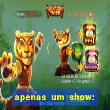 apenas um show: pancadaria 2